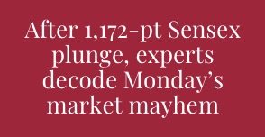 Monday’s market mayhem